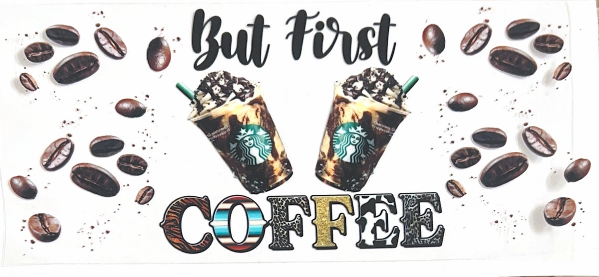But First Coffee